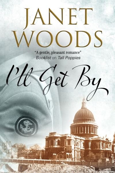 Cover for Janet Woods · I'll Get By (Hardcover Book) [Main - Large Print edition] (2018)