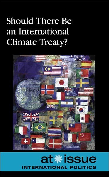 Cover for Susan C. Hunnicutt · Should there be an international climate treaty? (Book) (2011)