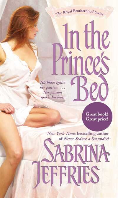 Cover for Sabrina Jeffries · In The Prince's Bed: Royal Brotherhood Vol.1 (Paperback Bog) (2006)