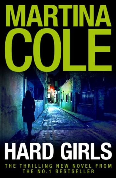 Cover for Martina Cole · Hard Girls: An unputdownable serial killer thriller (Pocketbok) (2010)