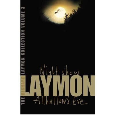 Cover for Richard Laymon · The Richard Laymon Collection Volume 3: Night Show &amp; Allhallow's Eve (Paperback Bog) (2006)