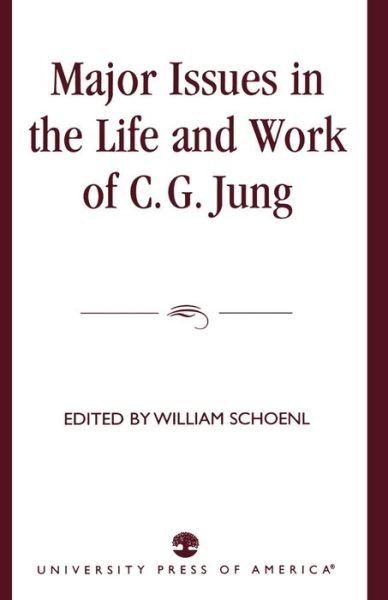 Cover for William Schoenl · Major Issues in the Life and Work of C.G. Jung (Paperback Book) (1996)