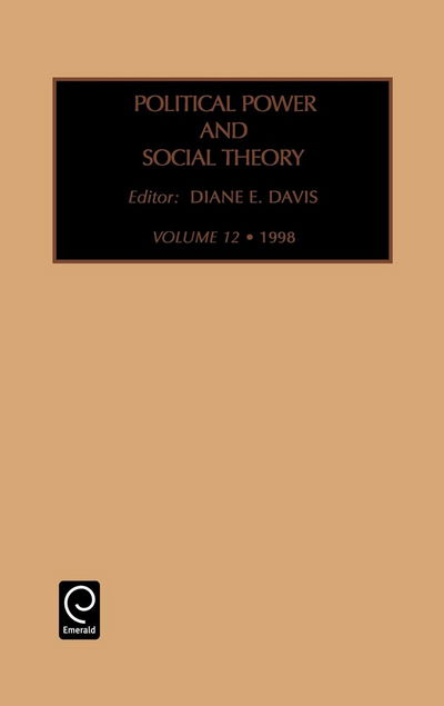 Cover for Diane E. Davis · Political Power and Social Theory - Political Power and Social Theory (Hardcover Book) (1998)