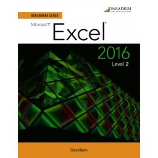 Cover for Nita Rutkosky · Benchmark Series: Microsoft (R) Excel 2016 Level 2: Workbook - Benchmark Series (Pocketbok) (2016)