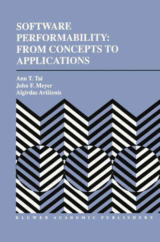 Cover for Ann T. Tai · Software Performability: From Concepts to Applications - The Springer International Series in Engineering and Computer Science (Hardcover Book) [1996 edition] (1995)