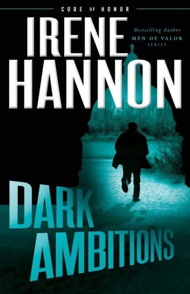 Cover for Irene Hannon · Dark Ambitions (Pocketbok) (2019)