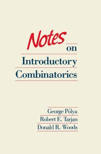 Cover for George Polya · Notes on Introductory Combinatorics - Progress in Computer Science and Applied Logic (Paperback Book) [2 Revised edition] (1990)
