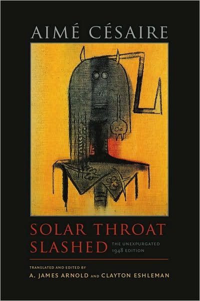 Cover for Aime Cesaire · Solar Throat Slashed (Gebundenes Buch) (2011)