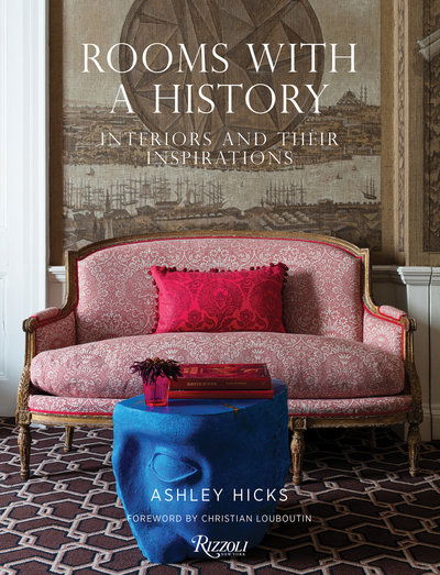 Cover for Ashley Hicks · Rooms with History: Interiors and their Inspirations (Hardcover Book) (2019)