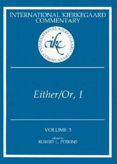 Either / Or, Part I - International Kierkegaard Commentary -  - Książki - Mercer University Press - 9780865544703 - 1 listopada 2021