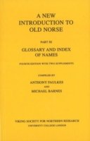 Cover for Anthony Faulkes · New Introduction to Old Norse: Part 3: Glossary and Index of Names (Paperback Book) [4 Revised edition] (2007)
