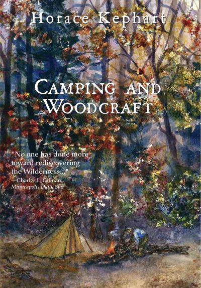 Cover for Horace Kephart · Camping and Woodcraft (Paperback Book) (2017)