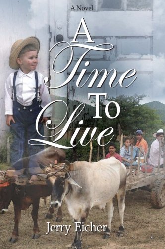 Cover for Jerry S. Eicher · A Time to Live (Taschenbuch) [N0. 1 edition] (2006)