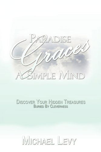 Cover for Michael Levy · Paradise Graces a Simple Mind (Paperback Book) (2008)