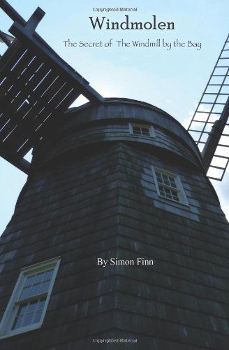 Cover for Simon Finn · Windmolen: the Secret of the Windmill by the Bay (Paperback Book) (2012)