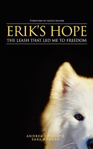 Cover for Sara Burden · Erik's Hope: the Leash That Led Me to Freedom (Paperback Book) (2012)