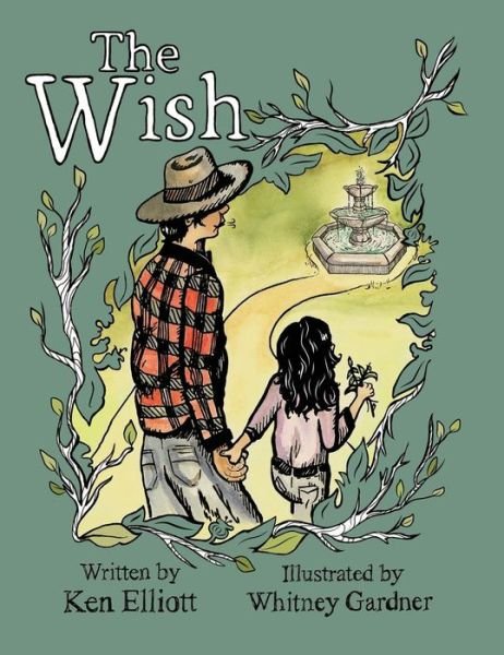 Cover for Ken Elliott · The Wish (Gebundenes Buch) (2014)