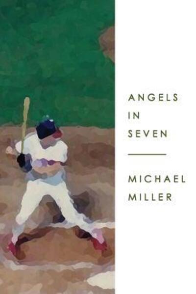 Cover for Center for Imaging Science Michael Miller · Angels in Seven (Paperback Book) (2016)