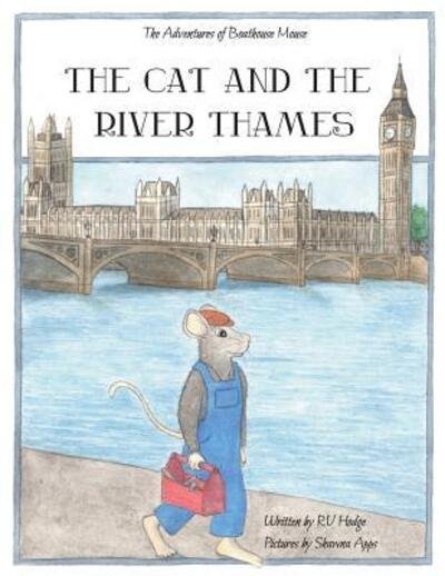 Cover for RV Hodge · The Cat and the River Thames (Pocketbok) (2016)