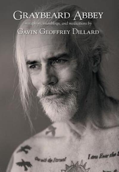 Cover for Gavin Dillard · Poems from Graybeard Abbey (Book) [First edition. edition] (2017)