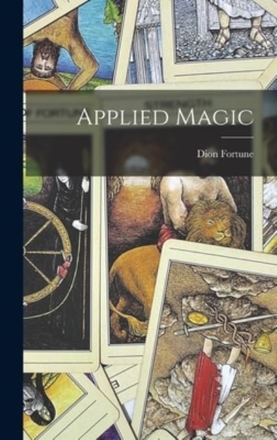 Cover for Dion Fortune · Applied Magic (Inbunden Bok) (2021)