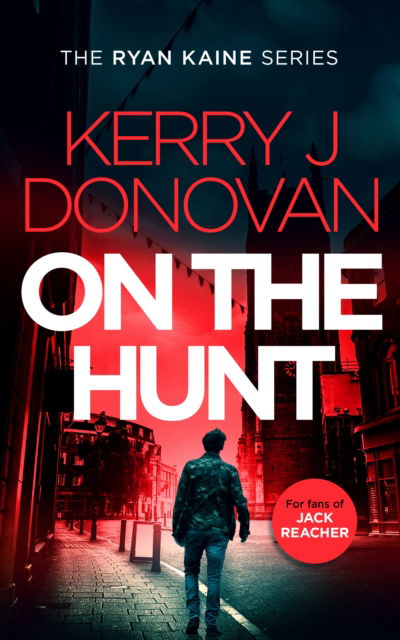 Cover for Kerry J Donovan · On the Hunt - Ryan Kaine (Paperback Book) (2025)