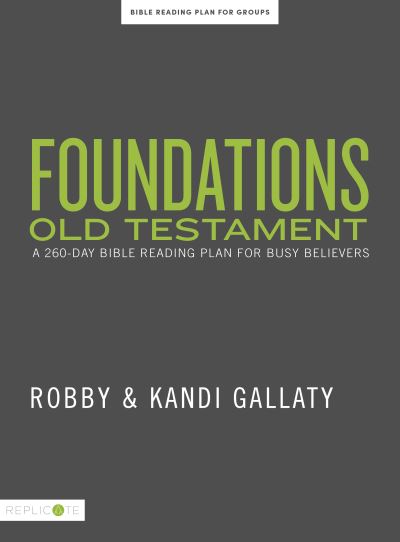 Foundations - Old Testament - Robby Gallaty - Books - LifeWay Press - 9781087741703 - August 2, 2021