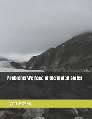 Cover for Lynn Rosen · Problems We Face in the United States (Pocketbok) (2019)