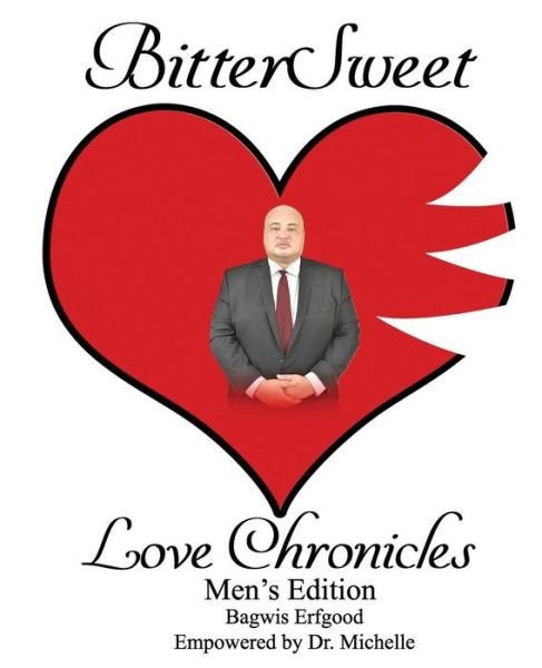 Cover for Bagwis Erfgood · BitterSweet Love Chronicles Men's Edition (Paperback Book) (2019)