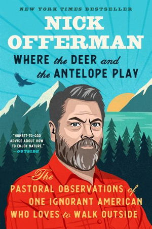 Cover for Nick Offerman · Where the Deer and the Antelope Play (Paperback Book) (2023)