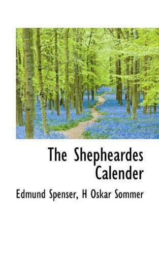 Cover for H Oskar Sommer · The Shepheardes Calender (Paperback Bog) (2009)