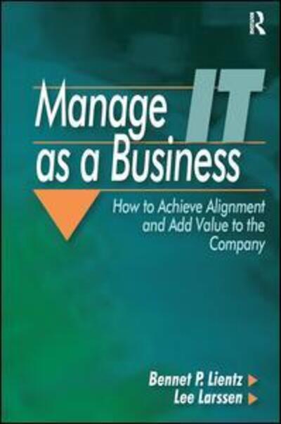 Cover for Bennet Lientz · Manage IT as a Business (Hardcover Book) (2016)