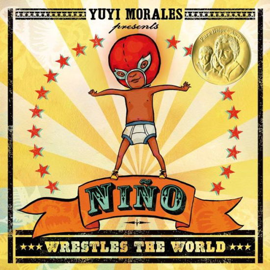 Cover for Yuyi Morales · Nino Wrestles the World (Pocketbok) (2015)