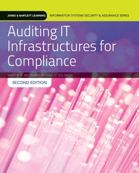 Cover for Martin Weiss · Auditing IT Infrastructures For Compliance (Paperback Book) [2 Revised edition] (2015)