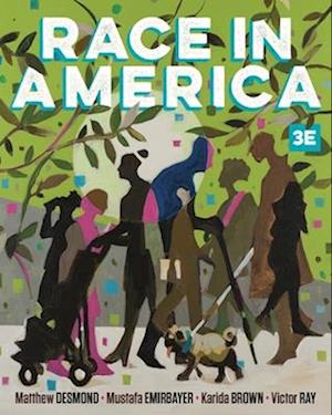 Cover for Desmond, Matthew (Princeton University) · Race in America (N/A) [Third edition] (2025)