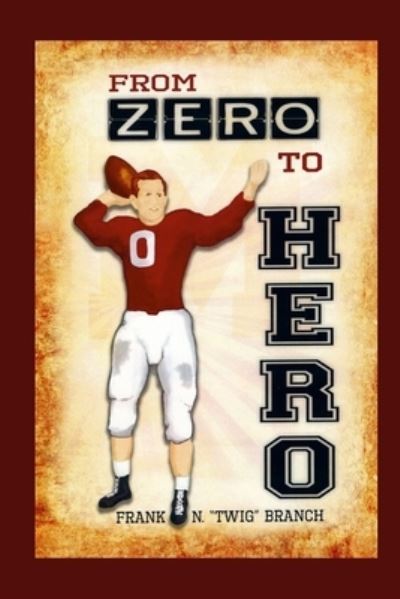 Cover for Frank Branch · Zero to Hero (Paperback Book) (2021)