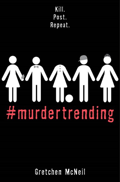 Cover for Gretchen McNeil · #murdertrending (Paperback Book) (2019)