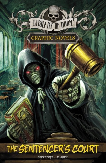 Cover for Steve Brezenoff · The Sentencer's Court: A Graphic Novel - Library of Doom Graphic Novels (Pocketbok) (2024)