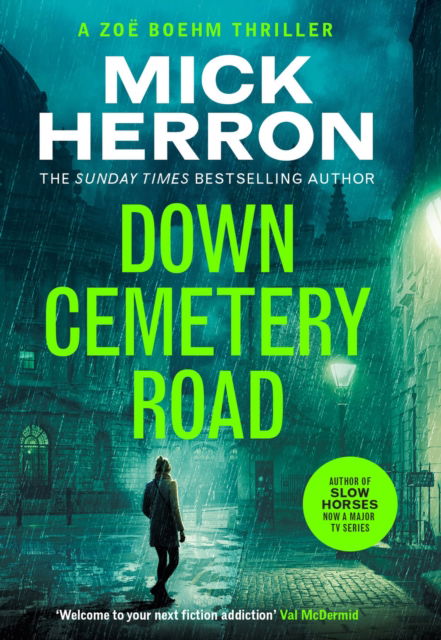 Cover for Mick Herron · Down Cemetery Road: Zoe Boehm Thrillers 1 - Zoe Boehm Thrillers (Paperback Bog) (2025)