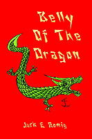 Cover for Jack E. Romig · Belly of the Dragon (Hardcover bog) (2002)