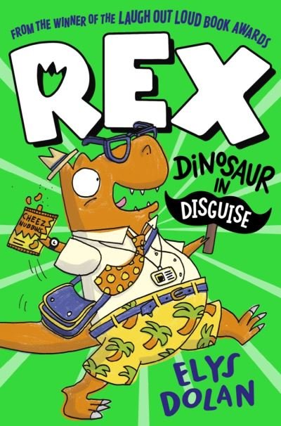 Cover for Elys Dolan · Rex: Dinosaur in Disguise - Rex, Dinosaur in Disguise (Paperback Book) (2022)
