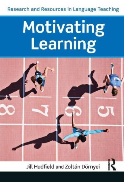Motivating Learning - Research and Resources in Language Teaching - Zoltan Dornyei - Bøger - Taylor & Francis Ltd - 9781408249703 - 18. april 2013