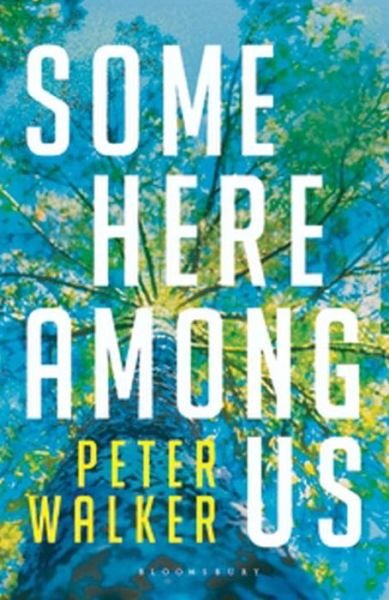 Cover for Peter Walker · Some Here Among Us (Pocketbok) (2016)
