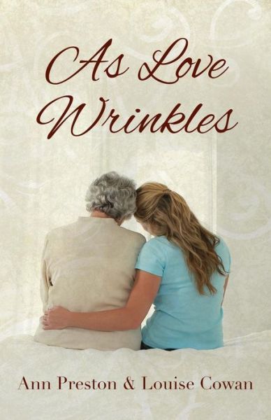 Cover for Ann Preston · As Love Wrinkles (Paperback Book) (2017)