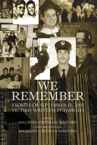 Cover for Maureen Crethan Santora · We Remember: Stories of September Victims 11, 2001 Written by Families (Paperback Book) (2009)