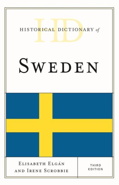 Cover for Irene Scobbie · Historical Dictionary of Sweden (Hardcover Book) (2015)