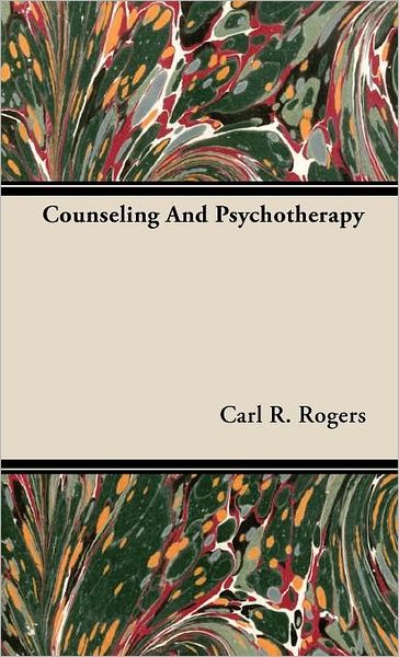 Cover for Carl R. Rogers · Counseling And Psychotherapy (Hardcover Book) (2008)