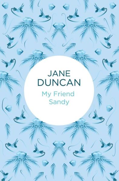 Cover for Jane Duncan · My Friend Sandy (N/A) (2015)