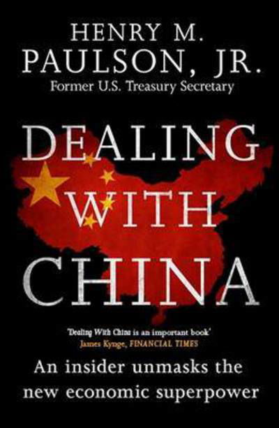 Cover for Hank Paulson · Dealing with China (Paperback Book) (2016)