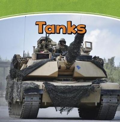 Cover for Matt Scheff · Tanks - Mighty Military Machines (Paperback Book) (2018)